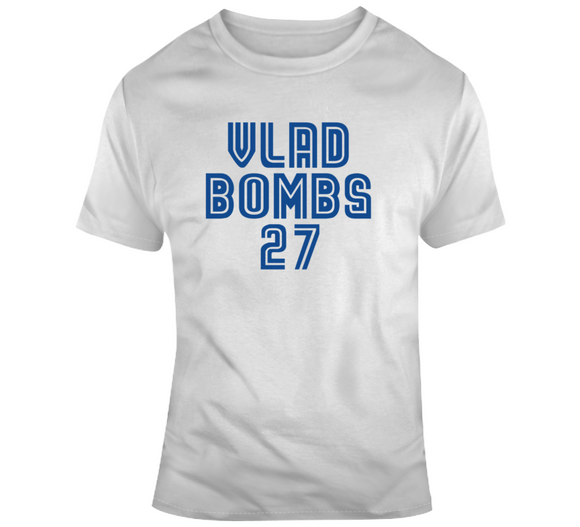 Vladimir Guerrero Jr Vlad Bombs Toronto Baseball Fan T Shirt