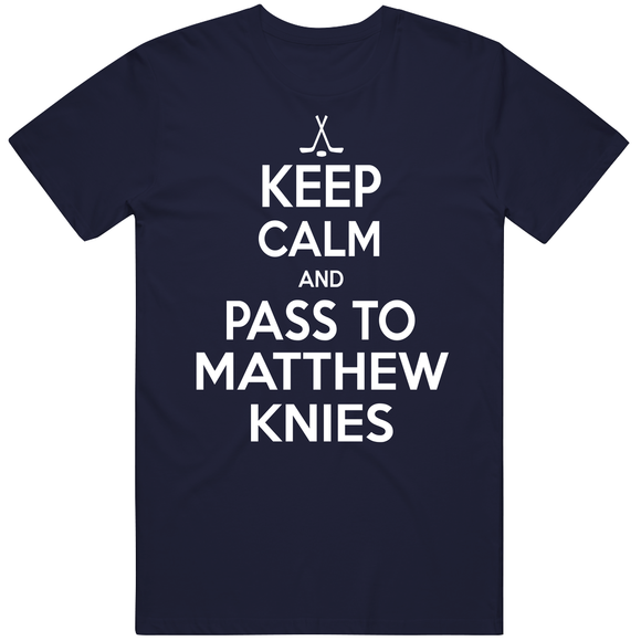 Matthew Knies Keep Calm Pass Toronto Hockey Fan T Shirt