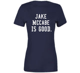 Jake McCabe Is Good Toronto Hockey Fan T Shirt