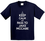 Jake McCabe Keep Calm Pass Toronto Hockey Fan T Shirt