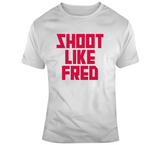 Fred VanVleet Shoot Like Fred Toronto Basketball Fan V2 T Shirt