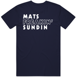 Mats Sundin Freakin Toronto Hockey Fan T Shirt