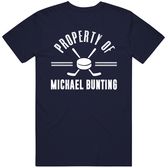 Michael Bunting Property Of Toronto Hockey Fan T Shirt