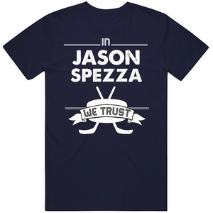 Jason Spezza We Trust Toronto Hockey Fan T Shirt