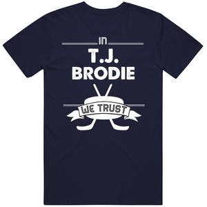 T.J. Brodie We Trust Toronto Hockey Fan T Shirt