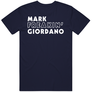 Mark Giordano Freakin Toronto Hockey Fan T Shirt