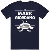 Mark Giordano We Trust Toronto Hockey Fan T Shirt