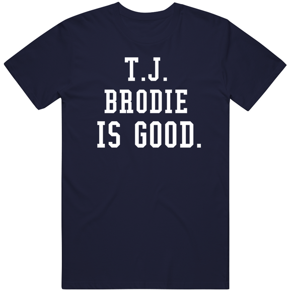 T.J. Brodie Is Good Toronto Hockey Fan T Shirt
