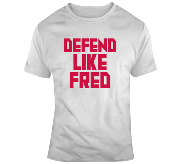 Fred VanVleet Defend Like Fred Toronto Basketball Fan V2 T Shirt