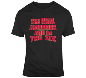 The Real Warriors Are In The Six Toronto Basketball Fan Distressed V4 T Shirt