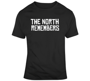 The North Remembers Toronto Basketball Fan T Shirt