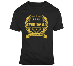 Kawhi Leonard Team Lifetime Member Toronto Basketball Fan T Shirt - theSixTshirts