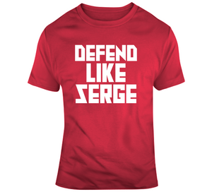 Serge Ibaka Defend Like Serge Toronto Basketball Fan V4 T Shirt