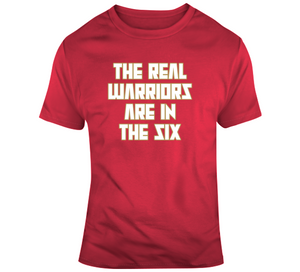 Real Warriors Are In The Six Toronto Basketball Fan V2 T Shirt