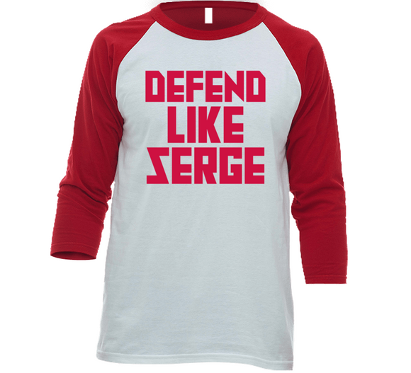 Serge Ibaka Defend Like Serge Toronto Basketball Fan V3 T Shirt