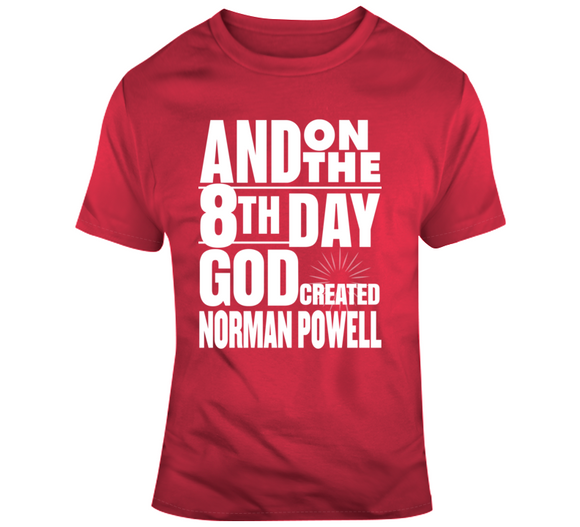 Norman Powell 8th Day Toronto Basketball Fan T Shirt - theSixTshirts