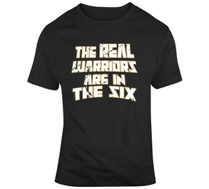 The Real Warriors Are In The Six Toronto Basketball Fan Distressed T Shirt