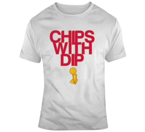 Chips With Dip Champs Toronto Basketball Fan V3 T Shirt