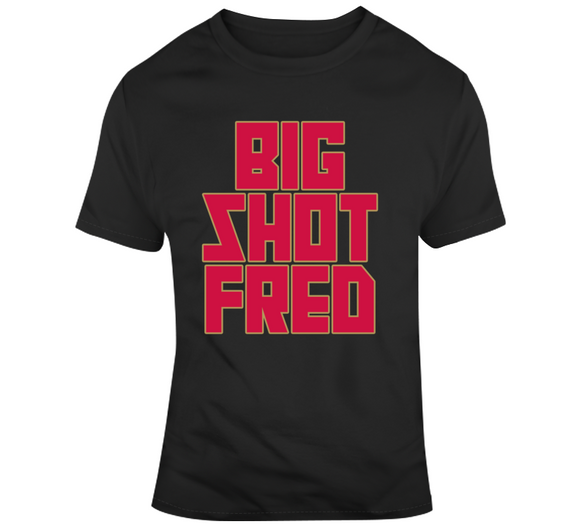 Fred VanVleet Big Shot Fred Toronto Basketball Fan T Shirt