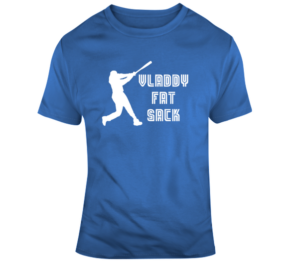 Vladimir Guerrero Jr Vladdy Fat Sack Swing Toronto Baseball Fan V2 T Shirt