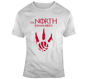 The North Remembers Toronto Basketball Fan T Shirt