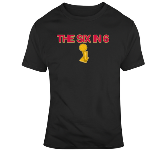 The Six In 6 Toronto Champions Basketball Fan V3 T Shirt