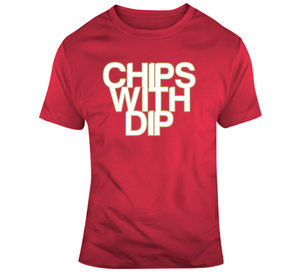 Chips With Dip Toronto Basketball Fan T Shirt