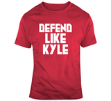 Kyle Lowry Defend Like Kyle Toronto Basketball Fan V4 T Shirt