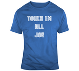 Joe Carter Touch Em All Joe Toronto Baseball Fan T Shirt - theSixTshirts