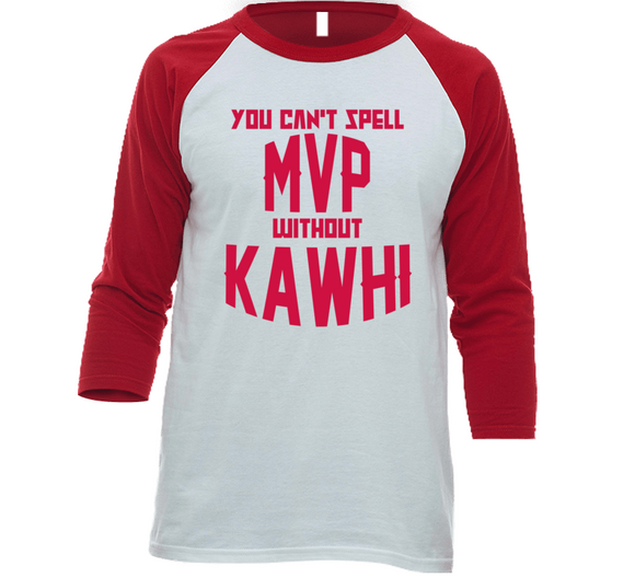 Kawhi Leonard Cant Spell Mvp Toronto Basketball Fan V3 T Shirt