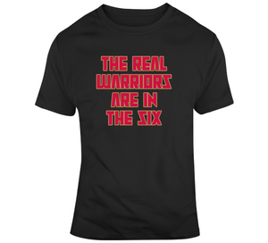 Real Warriors Are In The Six Toronto Basketball Fan V4 T Shirt