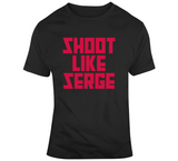 Serge Ibaka Shoot Like Serge Toronto Basketball Fan T Shirt