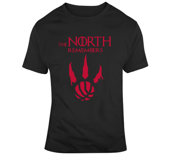 The North Remembers Toronto Basketball T Shirt