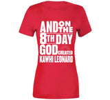 Kawhi Leonard 8th Day Toronto Basketball Fan T Shirt - theSixTshirts