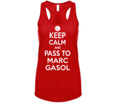 Marc Gasol Keep Calm Pass Toronto Basketball Fan T Shirt - theSixTshirts