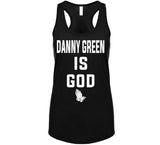 Danny Green Is God Toronto Basketball Fan T Shirt - theSixTshirts