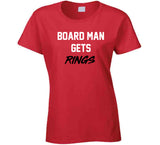 Kawhi Leonard Board Man Gets Rings Toronto Basketball Fan T Shirt