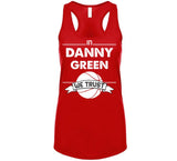 Danny Green We Trust Toronto Basketball Fan T Shirt - theSixTshirts