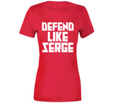 Serge Ibaka Defend Like Serge Toronto Basketball Fan V4 T Shirt