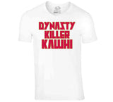 Kawhi Leonard Dynasty Killer Kawhi Toronto Basketball Fan V2 T Shirt