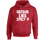 Pascal Siakam Defend Like Spicy P Toronto Basketball Fan V4 T Shirt