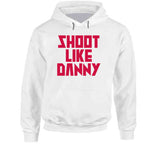Danny Green Shoot Like Danny Toronto Basketball Fan V2 T Shirt
