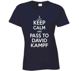 David Kampf Keep Calm Pass To Toronto Hockey Fan T Shirt