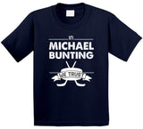 Michael Bunting We Trust Toronto Hockey Fan T Shirt