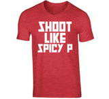 Pascal Siakam Shoot Like Spicy P Toronto Basketball Fan V4 T Shirt