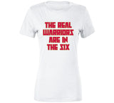 Real Warriors Are In The Six Toronto Basketball Fan V3 T Shirt