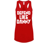 Danny Green Defend Like Danny Toronto Basketball Fan V4 T Shirt