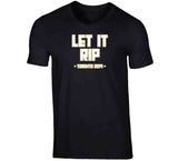 Let It Rip Kyle Lowry Nick Nurse Toronto Basketball Fan T Shirt