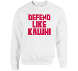 Kawhi Leonard Defend Like Kawhi Toronto Basketball Fan V2 T Shirt