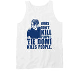 Tie Domi Guns Dont Kill Toronto Hockey Fan T Shirt